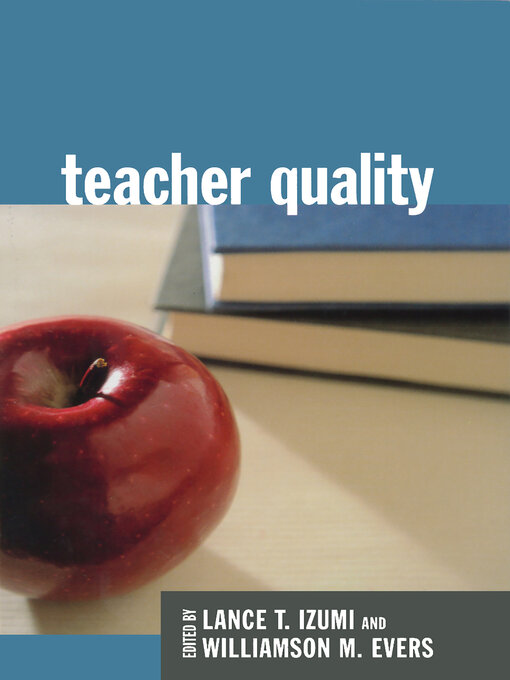 Title details for Teacher Quality by Williamson F. Evers - Available